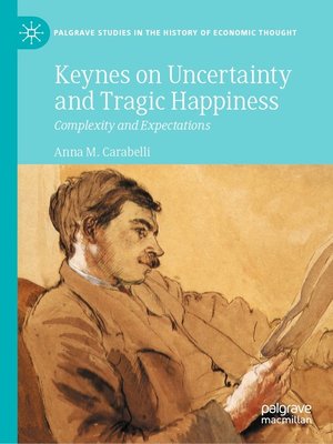 cover image of Keynes on Uncertainty and Tragic Happiness